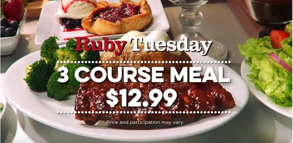 Ruby tuesday 3 course meal for $12.99 thru 12/20/16